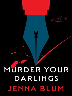 cover image of Murder Your Darlings